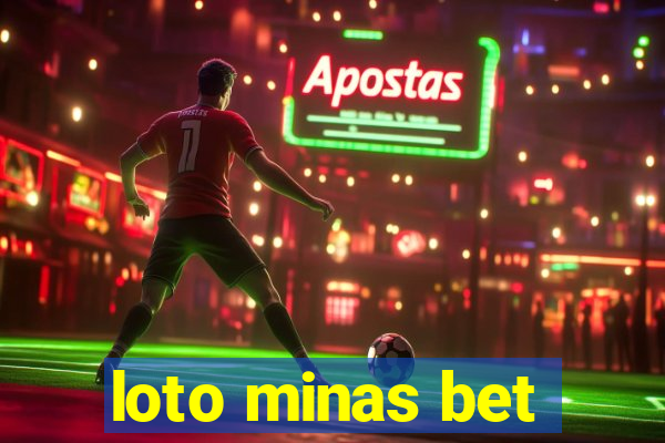 loto minas bet